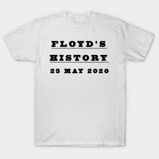 floyd's history T-Shirt